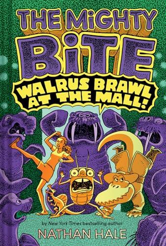 Walrus Brawl at the Mall (The Mighty Bite, Volume 2)