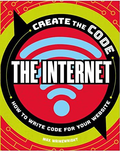 The Internet (Create the Code)