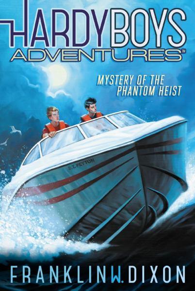 Mystery of the Phantom Heist (Hardy Boys Adventures, Bk. 2)