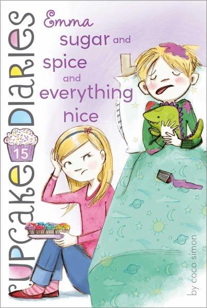 Emma Sugar and Spice and Everything Nice (Cupcake Diaries, Bk. 15)