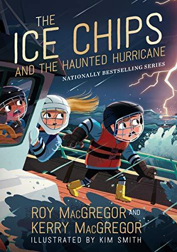 The Ice Chips and the Haunted Hurricane (Ice Chips Bk. 2)