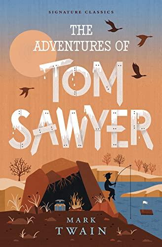 The Adventures of Tom Sawyer (Signature Classics)
