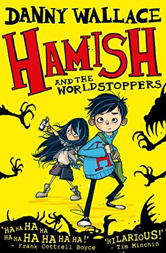 Hamish & The WorldStoppers (Hamish, Bk. 1)