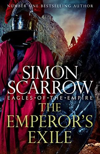 The Emperor's Exile (Eagles of the Empire, Bk. 19)