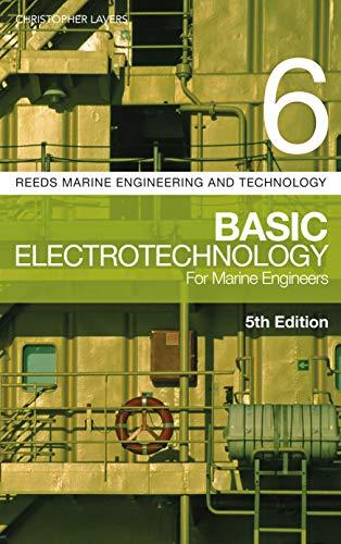 Basic Electrotechnology for Marine Engineers (Volume 6)