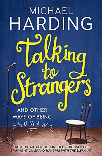 Talking to Strangers: And Other Ways of Being Human