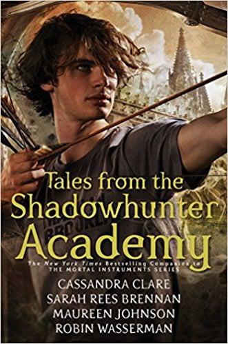 Tales From the Shadowhunter Academy