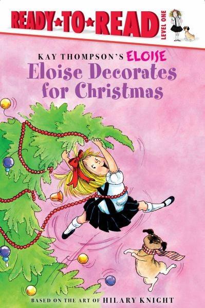 Eloise Decorates for Christmas (Ready-To-Read, Level 1)