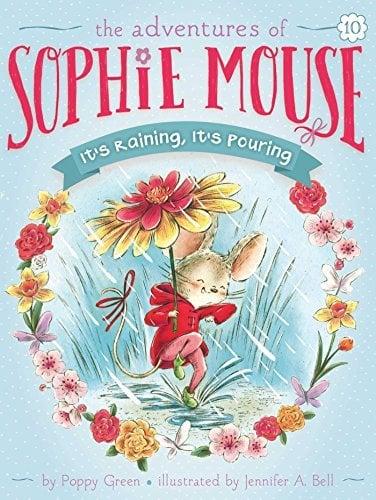 It's Raining, It's Pouring (The Adventures of Sophie Mouse, Bk. 10)