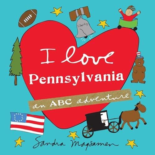 I Love Pennsylvania (ABC Adventure)