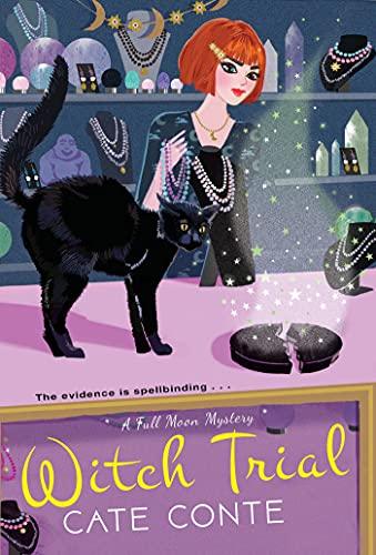 Witch Trial (A Full Moon Mystery, Bk. 2)