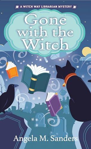 Gone With the Witch (Witch Way Librarian Mysteries, Bk. 5)