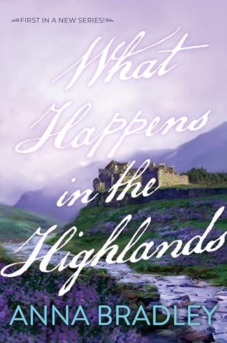 What Happens in the Highlands (Cairncross Castle, Bk. 1)