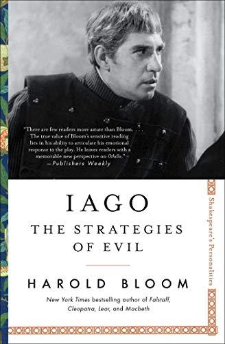 Iago: The Strategies of Evil (Shakespeare's Personalities, Bk. 4)
