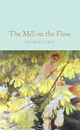 The Mill on the Floss (Macmillans Collector's Library)
