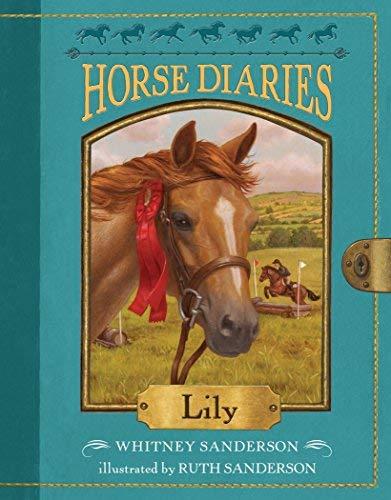 Lily (Horse Diaries, Bk. 15)