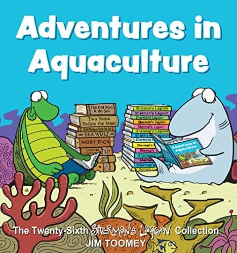 Adventures in Aquaculture (Sherman's Lagoon Collection, Volume 26)