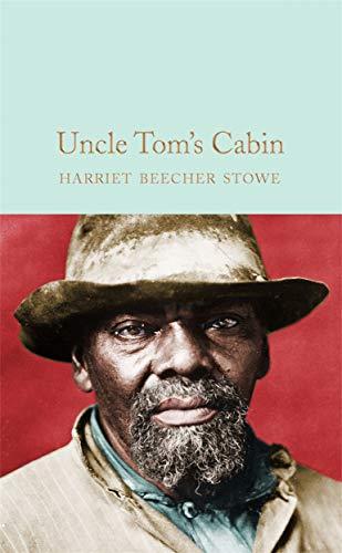 Uncle Tom's Cabin (Macmillan Collector's Library)