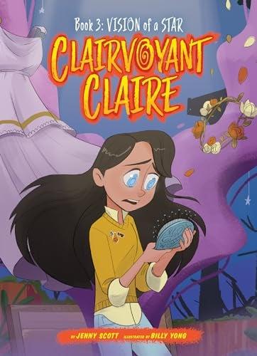 Vision of a Star (Clairvoyant Claire, Bk. 3)
