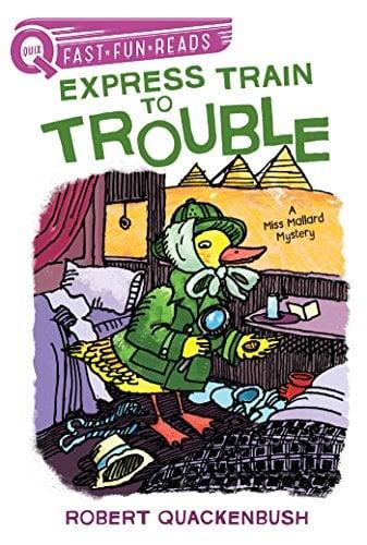 Express Train to Trouble: A Miss Mallard Mystery (QUIX)