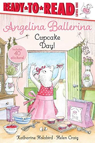 Cupcake Day! (Angelina Ballerina, Ready-To-Read, Level 1)