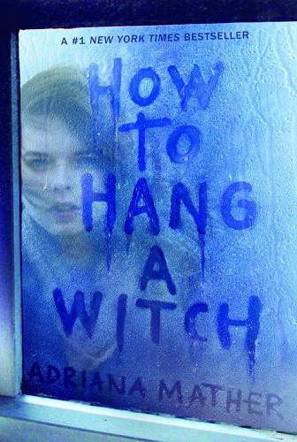 How to Hang a Witch (Bk. 1)