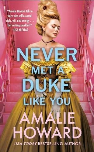 Never Met a Duke Like You (Taming of the Duke, Bk. 2)