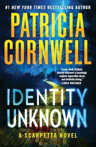 Identity Unknown (Kay Scarpetta, Bk. 28)