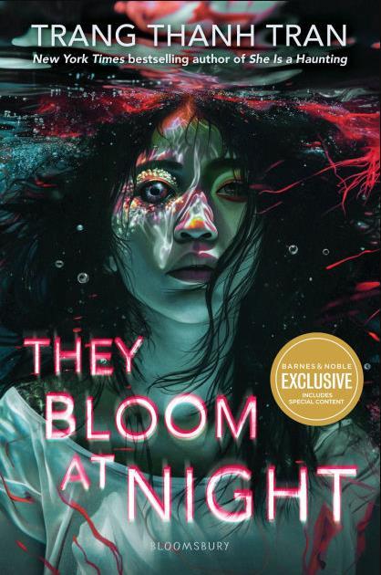 They Bloom at Night (Barnes & Noble Edition)