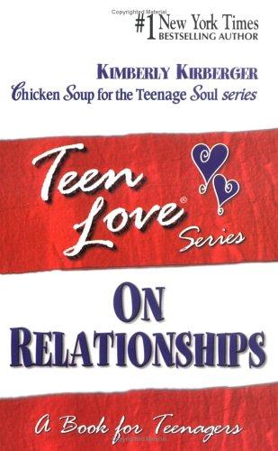 On Relationships: A Book for Teenagers