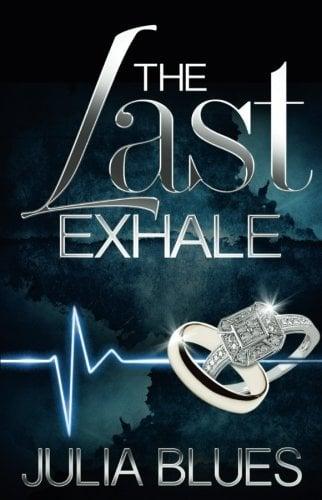 The Last Exhale (Zane Presents)