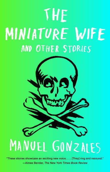 The Miniature Wife and Other Stories