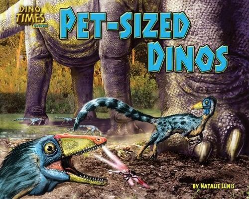 Pet-Sized Dinos (Dino Times Trivia)