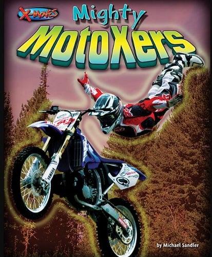 Mighty MotoXers (X-Moves)
