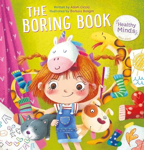 The Boring Book (Healthy Minds, Bk. 2)