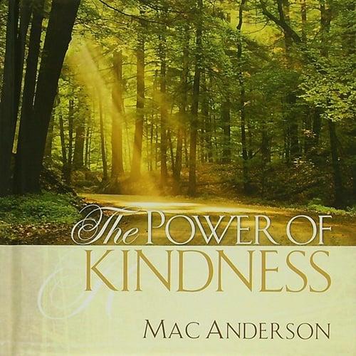 The Power of Kindness