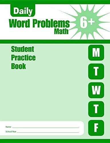 Daily Word Problems Math, Grade 6+ Student Practice Book