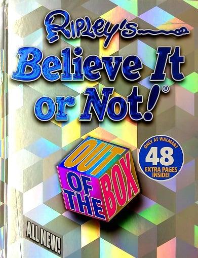 Out of the Box (Ripley's Believe It or Not!, Bk. 18) (Walmart Edition)