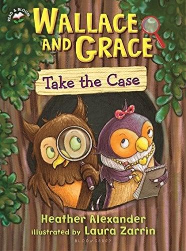 Wallace and Grace Take the Case (Read & Bloom)