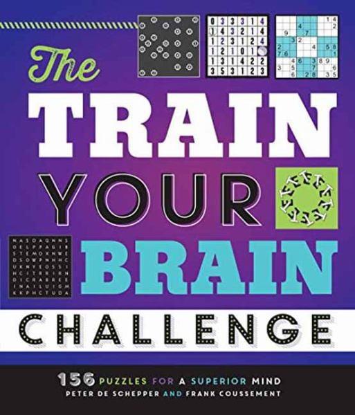 The Train Your Brain Challenge - 156 Puzzles for a Superior Mind