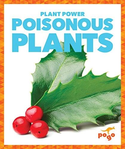Poisonous Plants (Plant Power)
