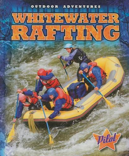 Whitewater Rafting (Pilot, Outdoor Adventures)