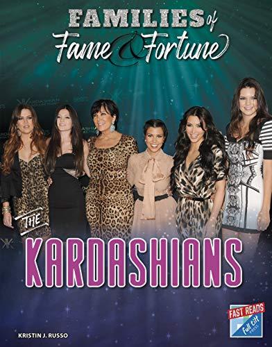 The Kardashians (Families of Fame & Fortune)