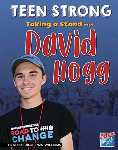 Taking a Stand With David Hogg (Teen Strong)