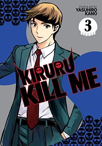 Kiruru Kill Me (Volume 3)