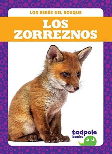 Los Zorreznos (Tadpole Books, Los Bebés del Bosque)