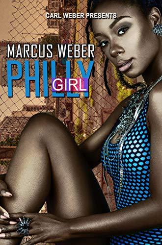 Philly Girl (Carl Weber Presents)