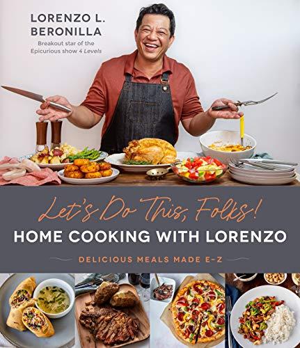 Let’s Do This, Folks! Home Cooking With Lorenzo: Delicious Meals Made E-Z