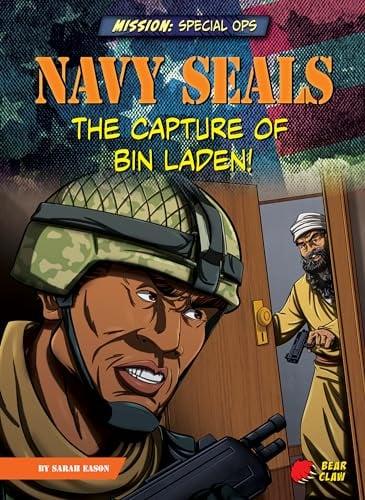 Navy SEALs: The Capture of Bin Laden! (Mission: Special Ops)