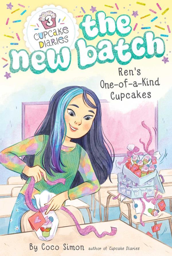 Ren's One-Of-A-Kind Cupcakes (Cupcake Diaries: The New Batch, Bk. 3)